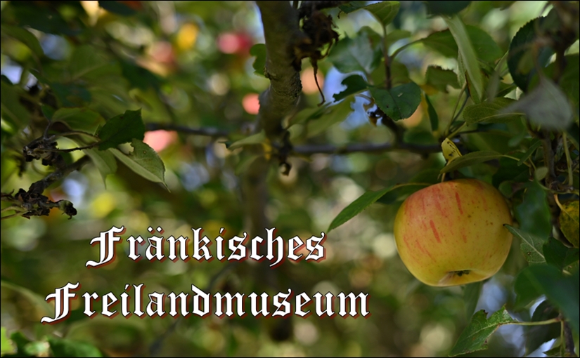 Zu Besuch im Fränkischen Freilandmuseum